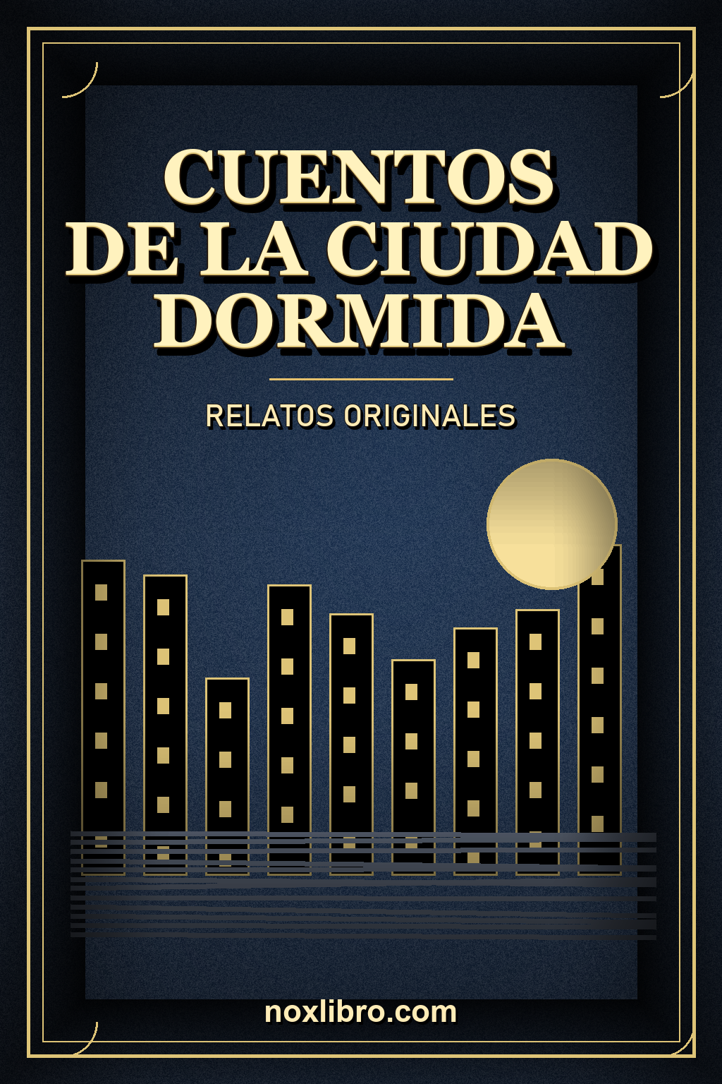 Portada de Cuentos de la Ciudad Dormida — generada con IA