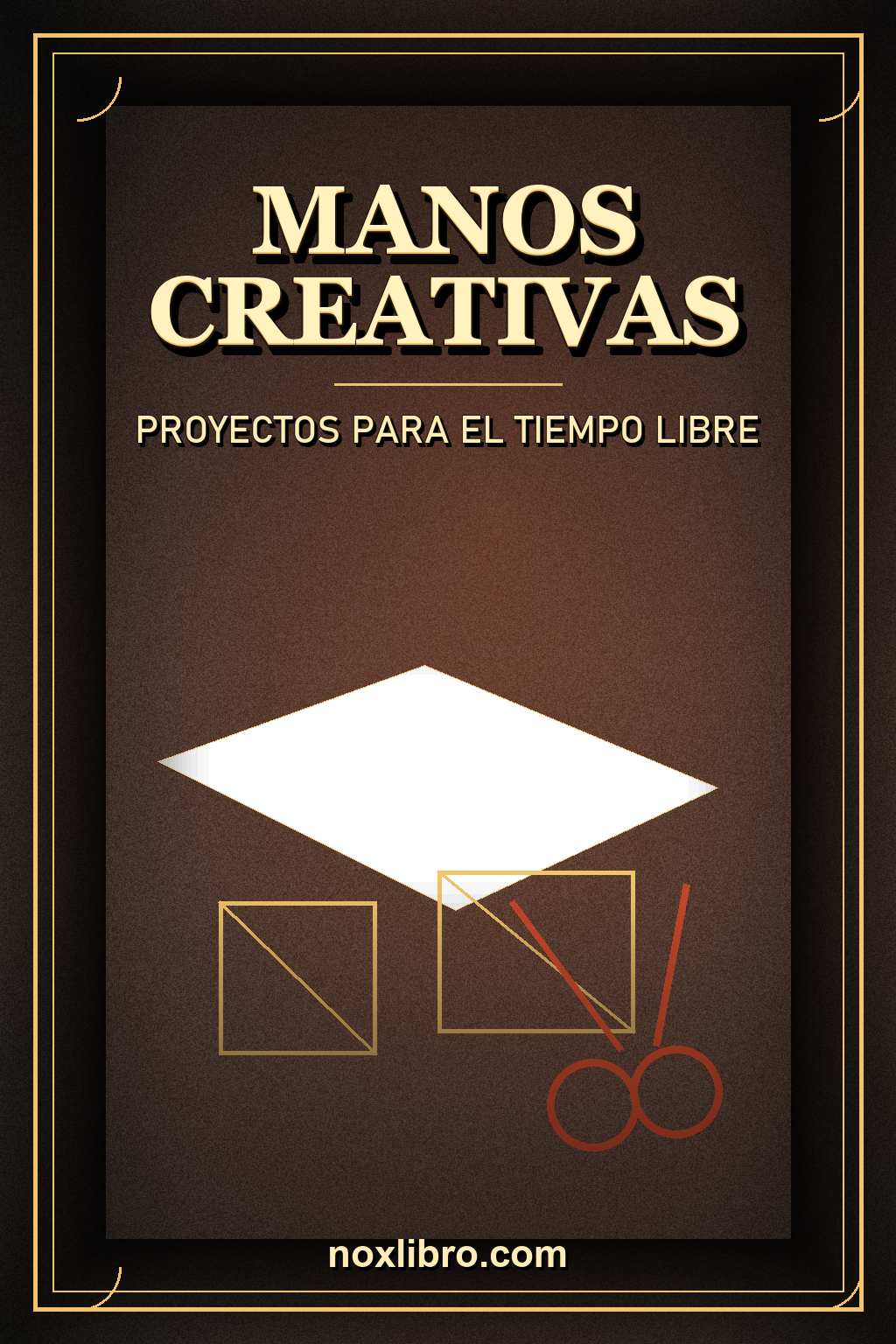 Portada de Manos Creativas: Proyectos para el Tiempo Libre — generada con IA